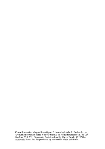 Nuclear Structures. Isolation and Characterization