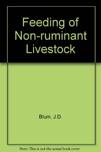 Feeding of Non-Ruminant Livestock