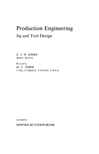 Production Engineering. Jig and Tool Design
