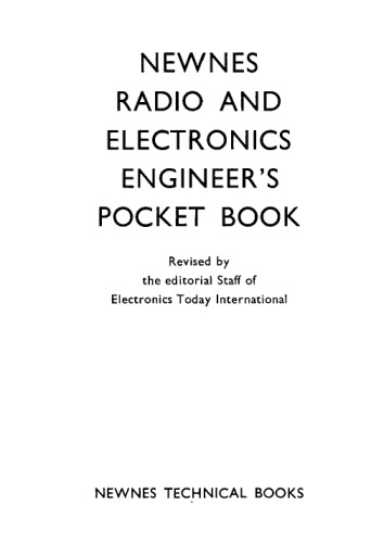 Newnes Radio and Electronics Engineer's Pocket Book. Revised by the Editorial Staff of Electronics Today International