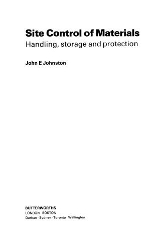 Site Control of Materials. Handling, Storage and Protection