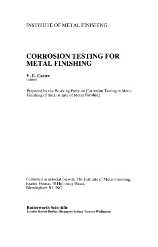 Corrosion Testing for Metal Finishing. Institute of Metal Finishing