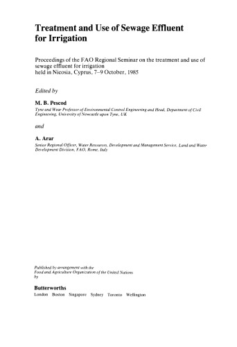 Treatment and Use of Sewage Effluent for Irrigation. Proceedings of the FAO Regional Seminar on the Treatment and Use of Sewage Effluent for Irrigation Held in Nicosia, Cyprus, 7–9 October, 1985