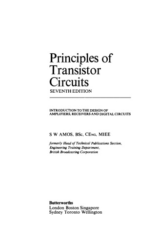 Principles of Transistor Circuits. Introduction to the Design of Amplifiers, Receivers and Digital Circuits