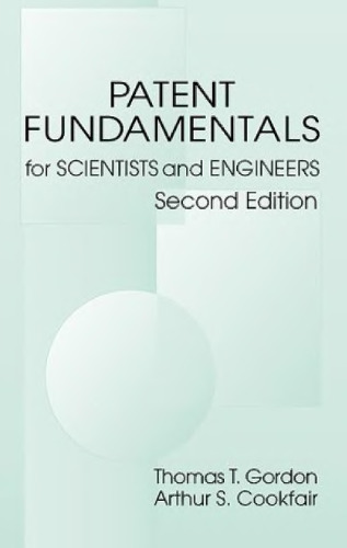 Patent fundamentals for scientists and engineers