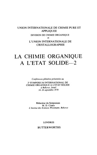 Organic Solid-State Chemistry–2. Plenary Lectures Presented at the 2nd International Symposium on Organic Solid-State Chemistry