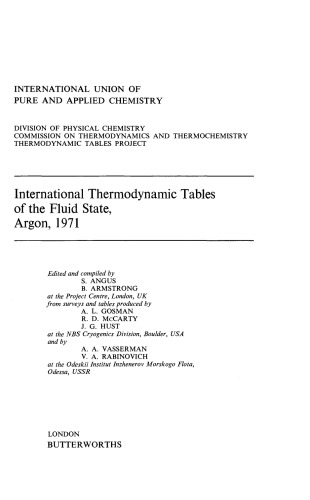 International Thermodynamic Tables of the Fluid State, Argon, 1971. Division of Physical Chemistry, Commission on Thermodynamics and Thermochemistry, Thermodynamic Tables Project