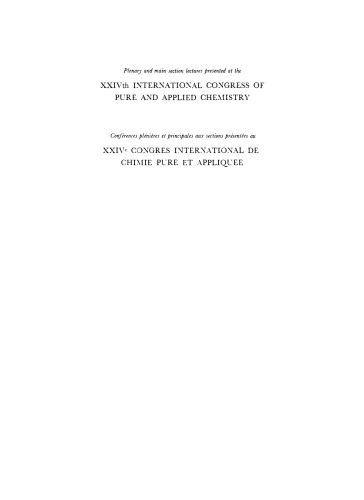 XXIVth International Congress of Pure and Applied Chemistry. Plenary and Main Section Lectures Presented at Hamburg, Federal Republic of Germany, 2–8 September 1973
