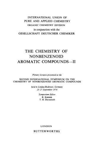 The Chemistry of Nonbenzenoid Aromatic Compounds –II. Second International Symposium on the Chemistry of Nonbenzenoid Aromatic Compounds