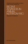 Recent Advances in Animal Nutrition – 1980. Studies in the Agricultural and Food Sciences