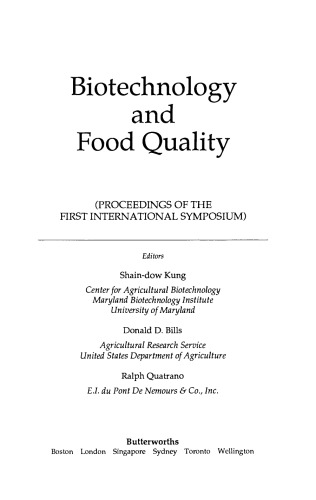 Biotechnology and Food Quality. Proceedings of the First International Symposium
