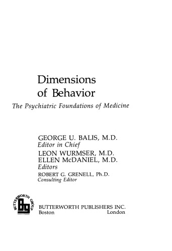 Dimensions of Behavior. The Psychiatric Foundations of Medicine
