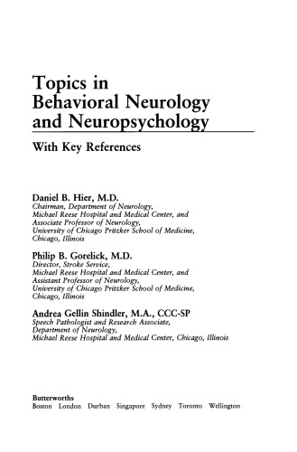 Topics in Behavioral Neurology and Neuropsychology. With Key References