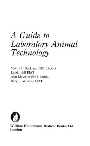 A Guide to Laboratory Animal Technology