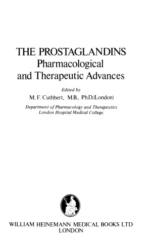 The Prostaglandins. Pharmacological and Therapeutic Advances