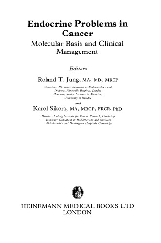 Endocrine Problems in Cancer. Molecular Basis and Clinical Management