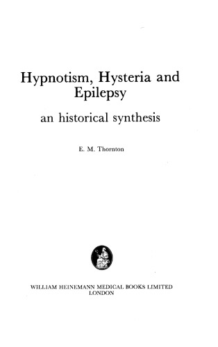 Hypnotism, Hysteria and Epilepsy. An Historical Synthesis