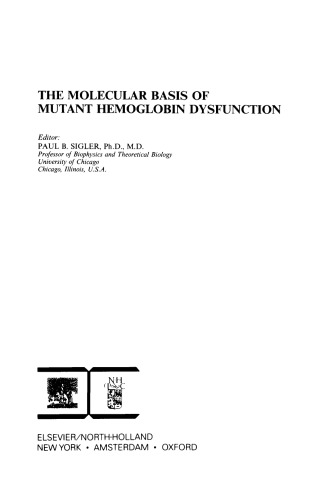 The Molecular Basis of Mutant Hemoglobin Dysfunction