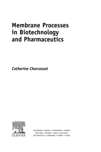 Membrane Processes in Biotechnologies and Pharmaceutics