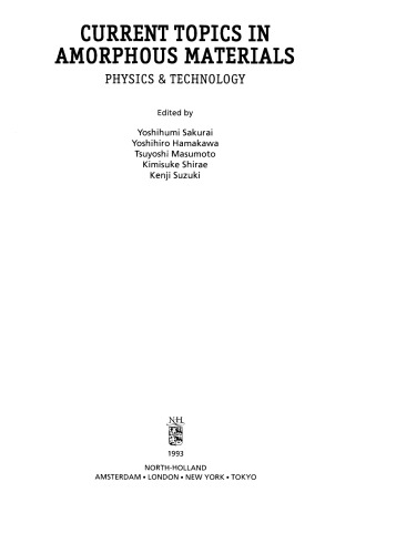Current Topics in Amorphous Materials. Physics & Technology