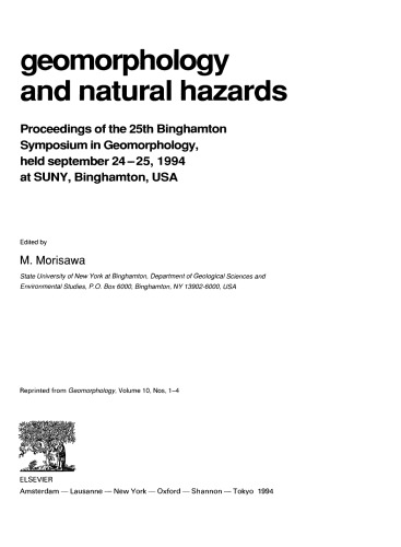 Geomorphology and Natural Hazards. Proceedings of the 25th Binghamton Symposium in Geomorphology, Held September 24–25, 1994 at SUNY, Binghamton, USA