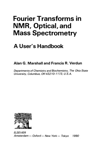 Fourier Transforms in NMR, Optical, and Mass Spectrometry. A User's Handbook