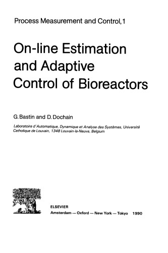 On-line Estimation and Adaptive Control of Bioreactors