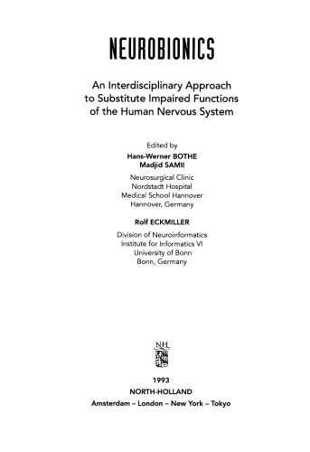 Neurobionics. An Interdisciplinary Approach to Substitute Impaired Functions of the Human Nervous System