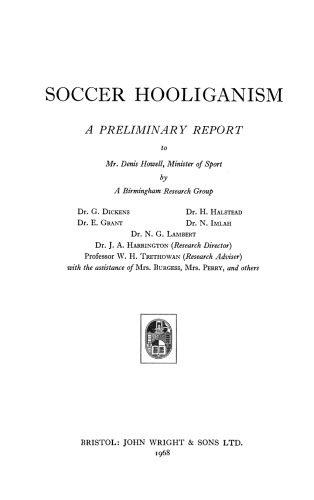 Soccer Hooliganism. A Preliminary Report