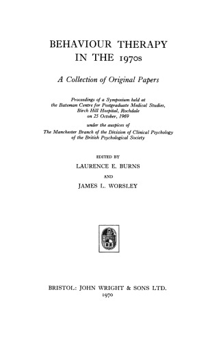 Behaviour Therapy in the 1970s. A Collection of Original Papers