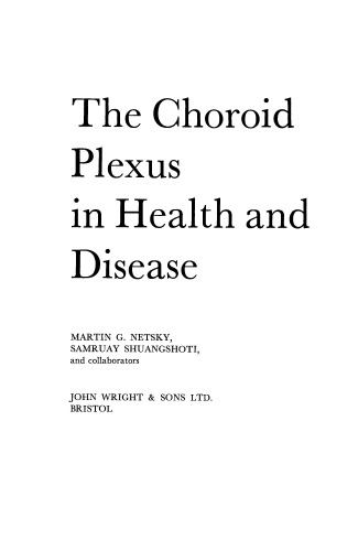 The Choroid Plexus in Health and Disease