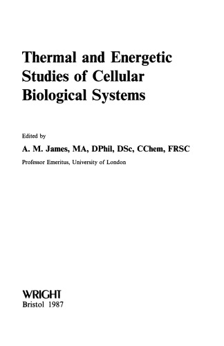 Thermal and Energetic Studies of Cellular Biological Systems