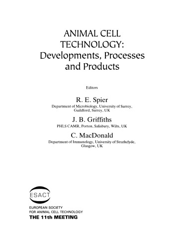 Animal Cell Technology. Developments, Processes and Products