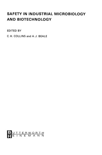 Safety in Industrial Microbiology and Biotechnology