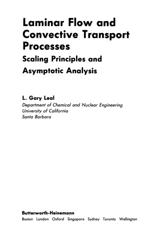 Laminar Flow and Convective Transport Processes. Scaling Principles and Asymptotic Analysis