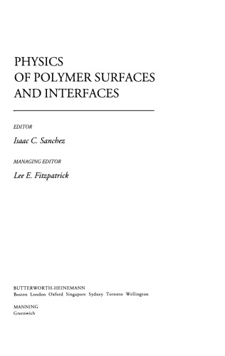 Physics of Polymer Surfaces and Interfaces