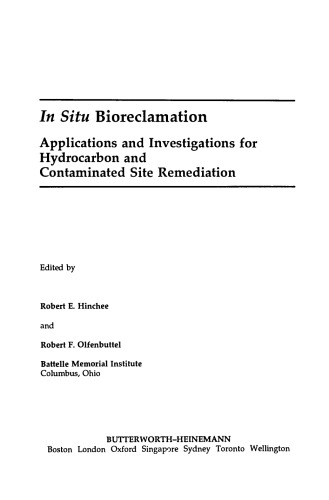 In Situ Bioreclamation. Applications and Investigations for Hydrocarbon and Contaminated Site Remediation