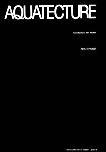 Aquatecture. Architecture and Water