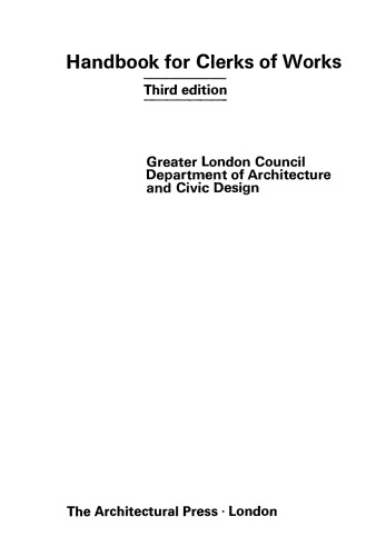 Handbook for Clerks of Works. Greater London Council Department of Architecture and Civic Design