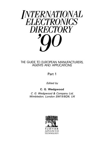 International Electronics Directory '90. The Guide to European Manufacturers, Agents and Applications