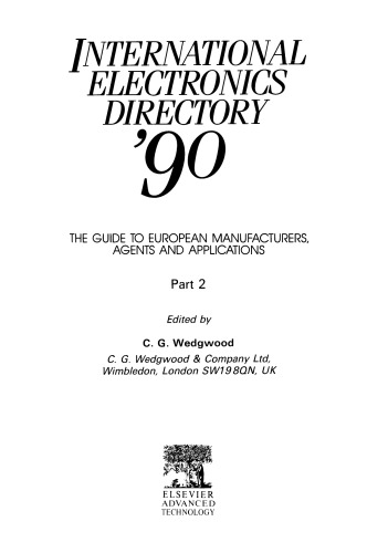 International Electronics Directory '90. The Guide to European Manufacturers, Agents and Applications