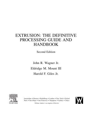 Extrusion. The Definitive Processing Guide and Handbook