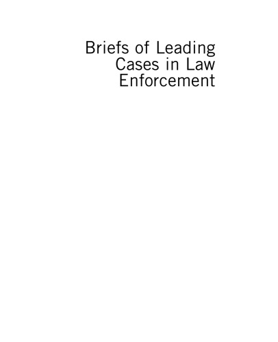 Briefs of Leading Cases in Law Enforcement