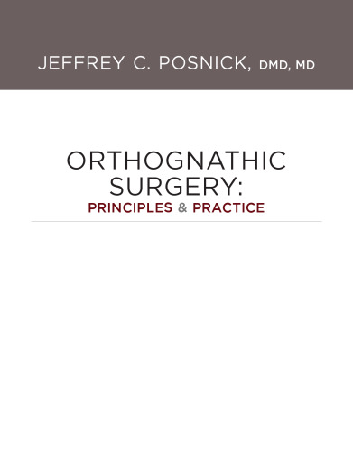 Orthognathic Surgery. Principles and Practice