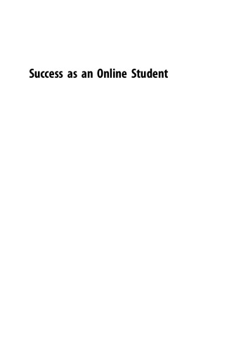 Success as an Online Student. Strategies for Effective Learning