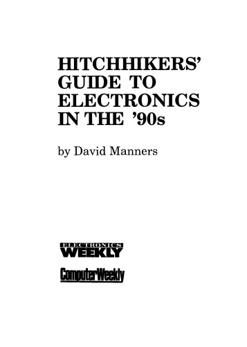 Hitchhikers' Guide to Electronics in the '90s