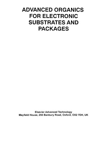 Advanced Organics for Electronic Substrates and Packages