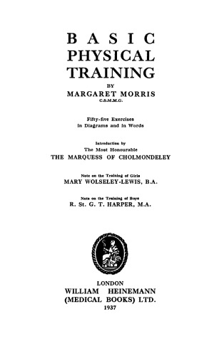 Basic Physical Training. Fifty-Five Exercises in Diagrams and in Words