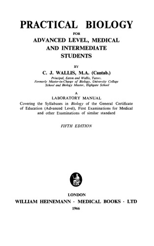 Practical Biology. For Advanced Level, Medical and Intermediate Students