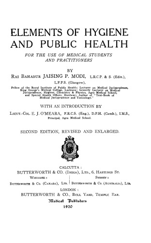 Elements of Hygiene and Public Health. For the Use of Medical Students and Practitioners